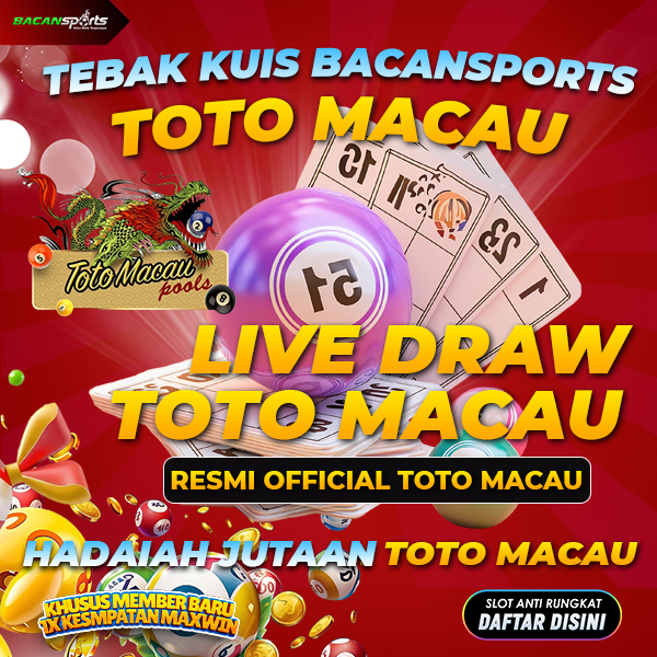 Bacansports | Situs Togel Toto Macau Pasaran Terbaru